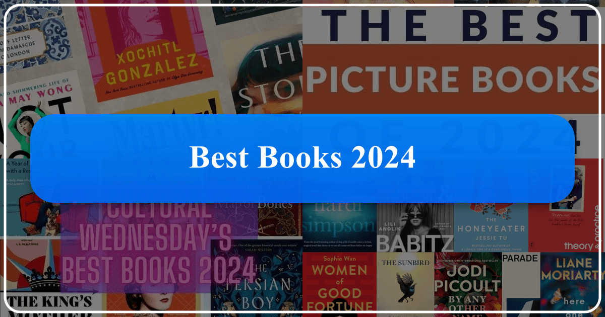 Lbibinders.org's curated list of the best books of 2024, featuring diverse fiction and non-fiction selections. /images/best-books-2024.png