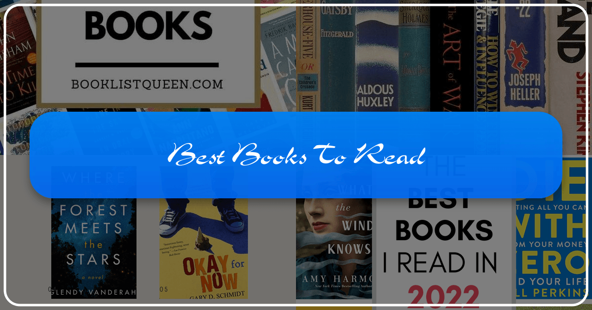 Exploring genres, authors, and the cultural impact of books for a comprehensive reading guide and literary experience. /images/best-books-to-read.png