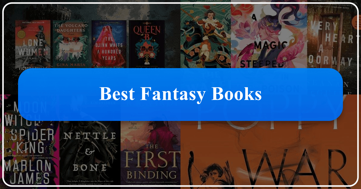 A comprehensive guide to the best fantasy books and their timeless appeal in literature and popular culture. /images/best-fantasy-books.png