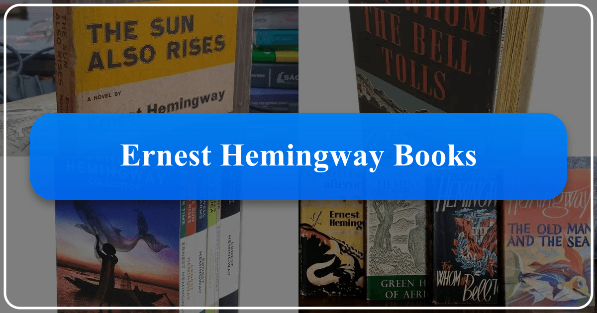 Comprehensive guide to Ernest Hemingway's literary works and enduring cultural impact on 20th-century literature. /images/ernest-hemingway-books.png