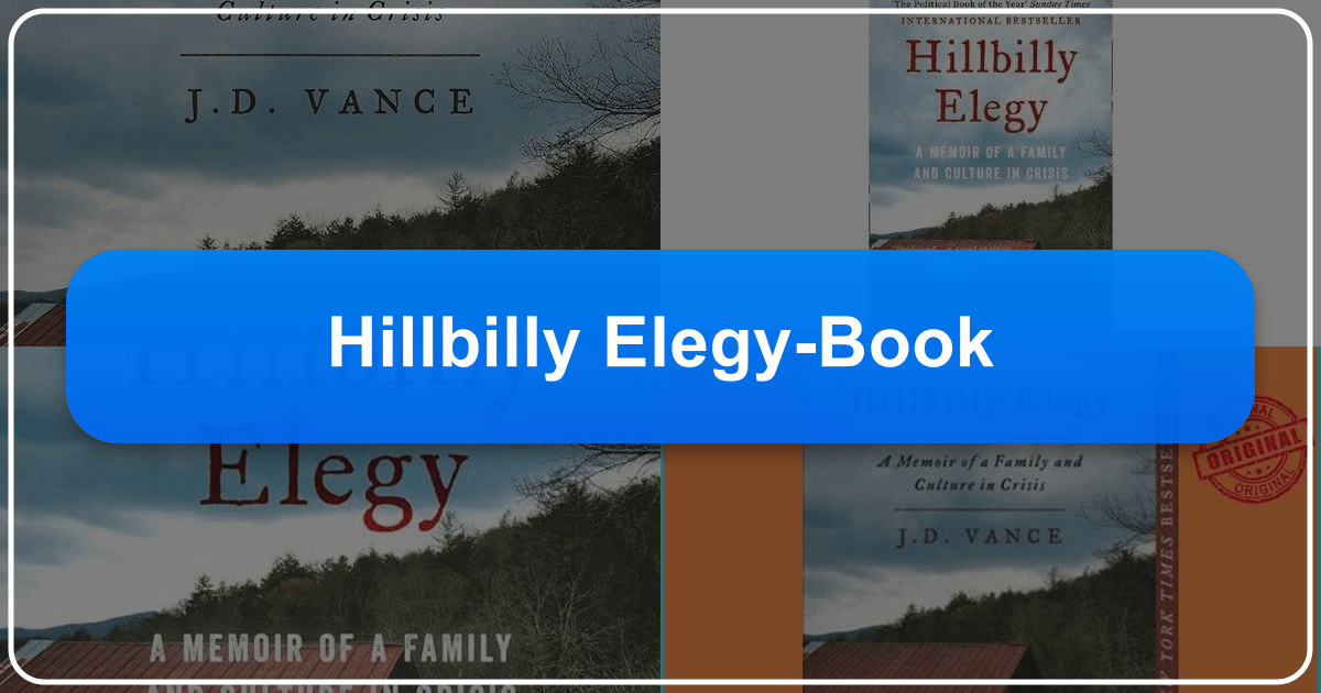"Hillbilly Elegy" by J.D. Vance explores poverty, addiction, and social mobility in Appalachian America. /images/hillbilly-elegy-book.png