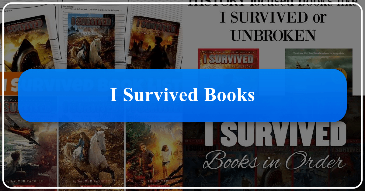 Lauren Tarshis's *I Survived* series explores historical events through engaging and educational stories for young readers. /images/i-survived-books.png
