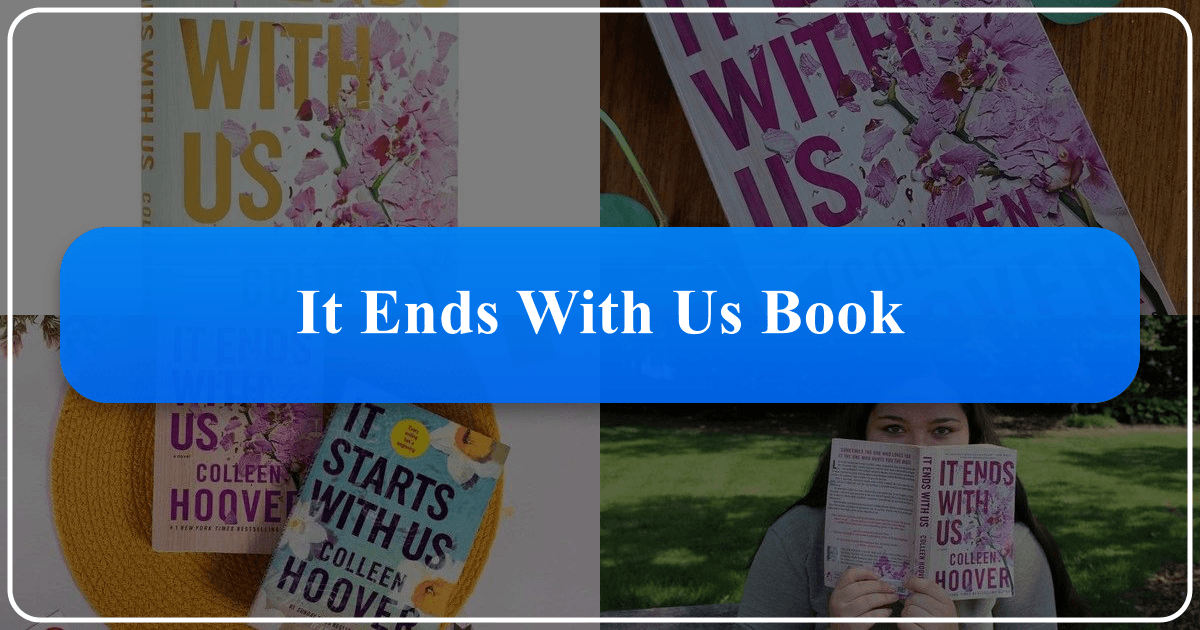 Colleen Hoover's "It Ends with Us" novel explores domestic abuse, trauma, and healing in a complex love story. /images/it-ends-with-us-book.png