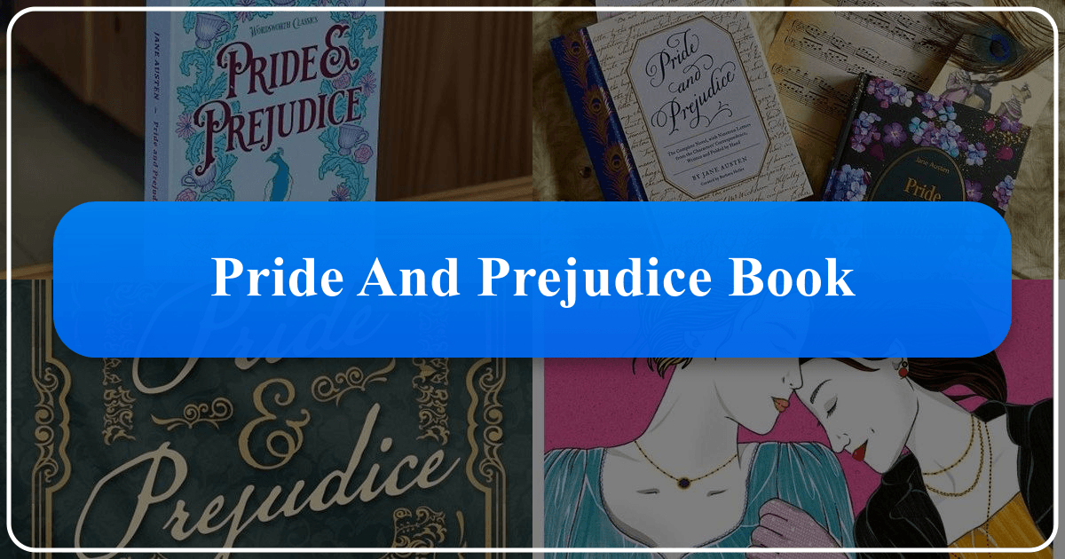 Exploring Jane Austen's timeless masterpiece, Pride and Prejudice, and its enduring impact on literature and culture. /images/pride-and-prejudice-book.png