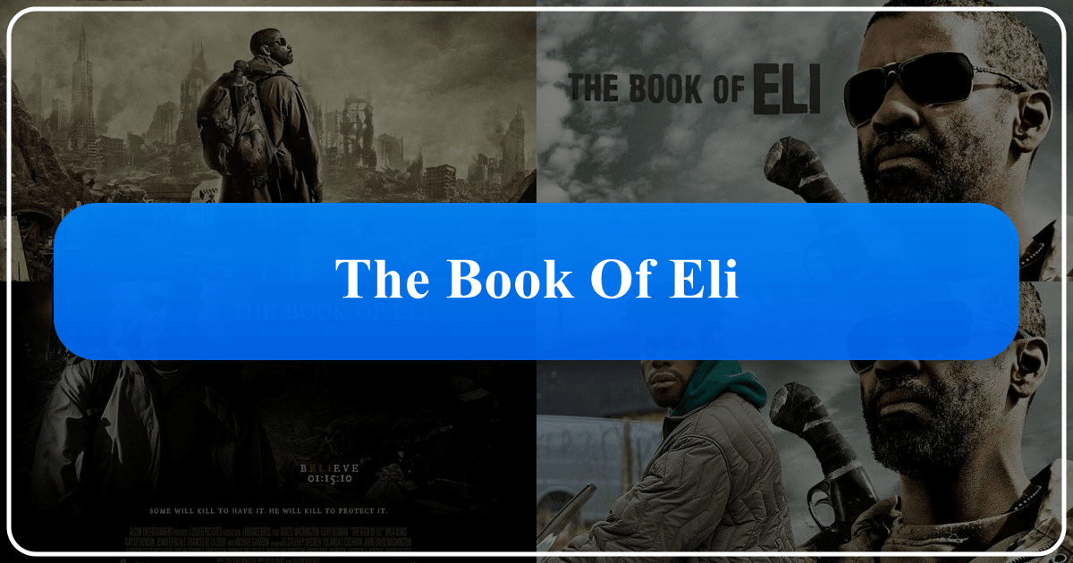 Exploring the post-apocalyptic film "The Book of Eli" and its themes of faith, hope, and survival. /images/the-book-of-eli.png