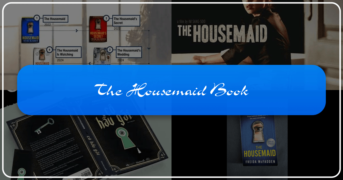 Analysis of Freida McFadden's psychological thriller "The Housemaid" exploring themes, style, and cultural impact. /images/the-housemaid-book.png