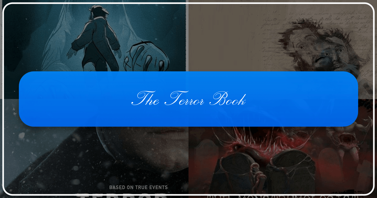 An in-depth analysis of Dan Simmons' historical horror novel, *The Terror*. /images/the-terror-book.png