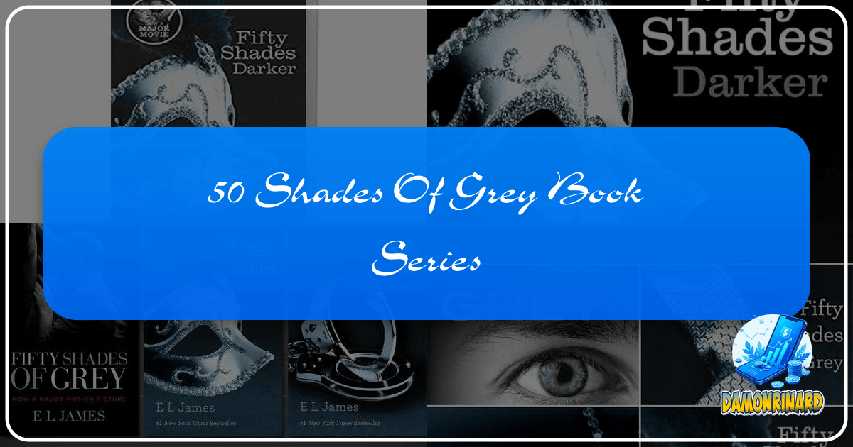 Lbibinders.org: A comprehensive literary platform for books, authors, and reading enthusiasts to explore and learn. /images/50-shades-of-grey-book-series.png