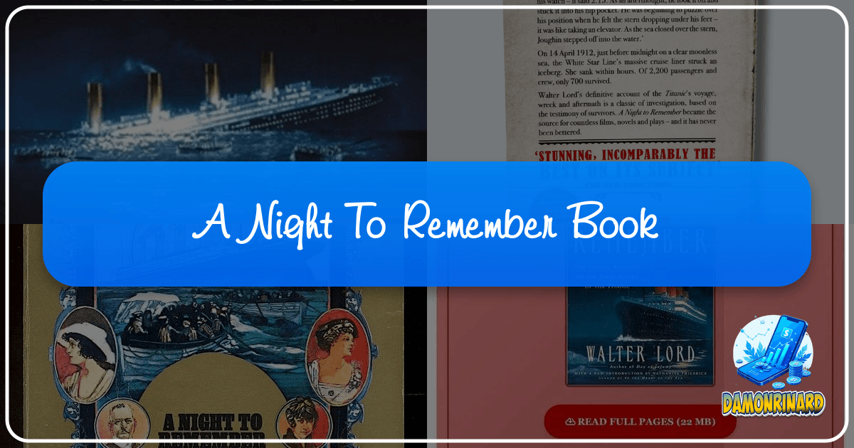 "A Night to Remember" by Walter Lord: A timeless Titanic tale of human drama and tragedy. /images/a-night-to-remember-book.png