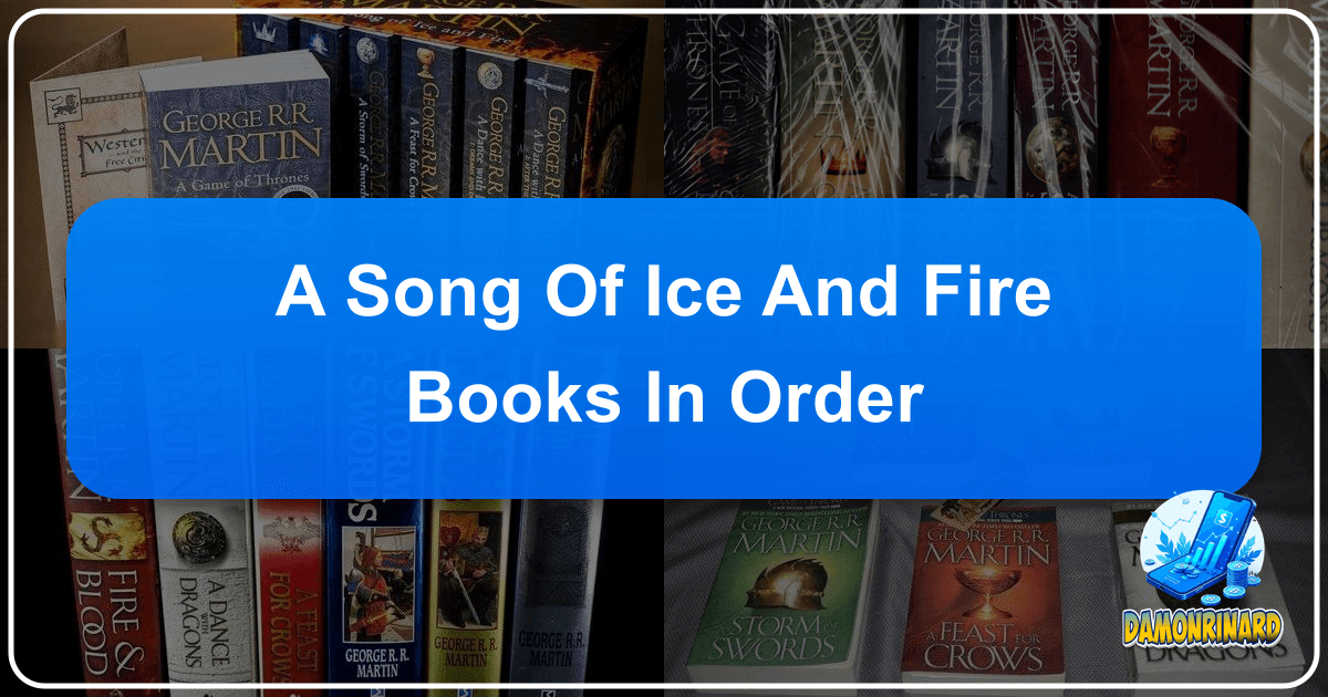 /images/a-song-of-ice-and-fire-books-in-order.png