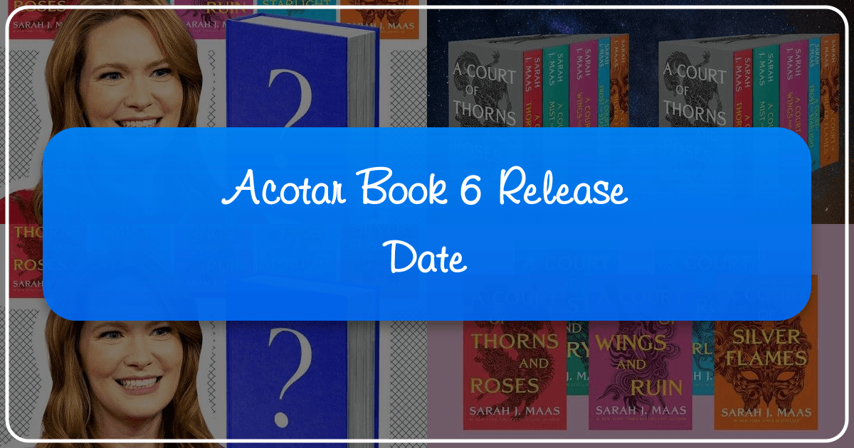 A Court of Silver Flames: Release, themes, and legacy of A Court of Thorns and Roses series explored. /images/acotar-book-6-release-date.png