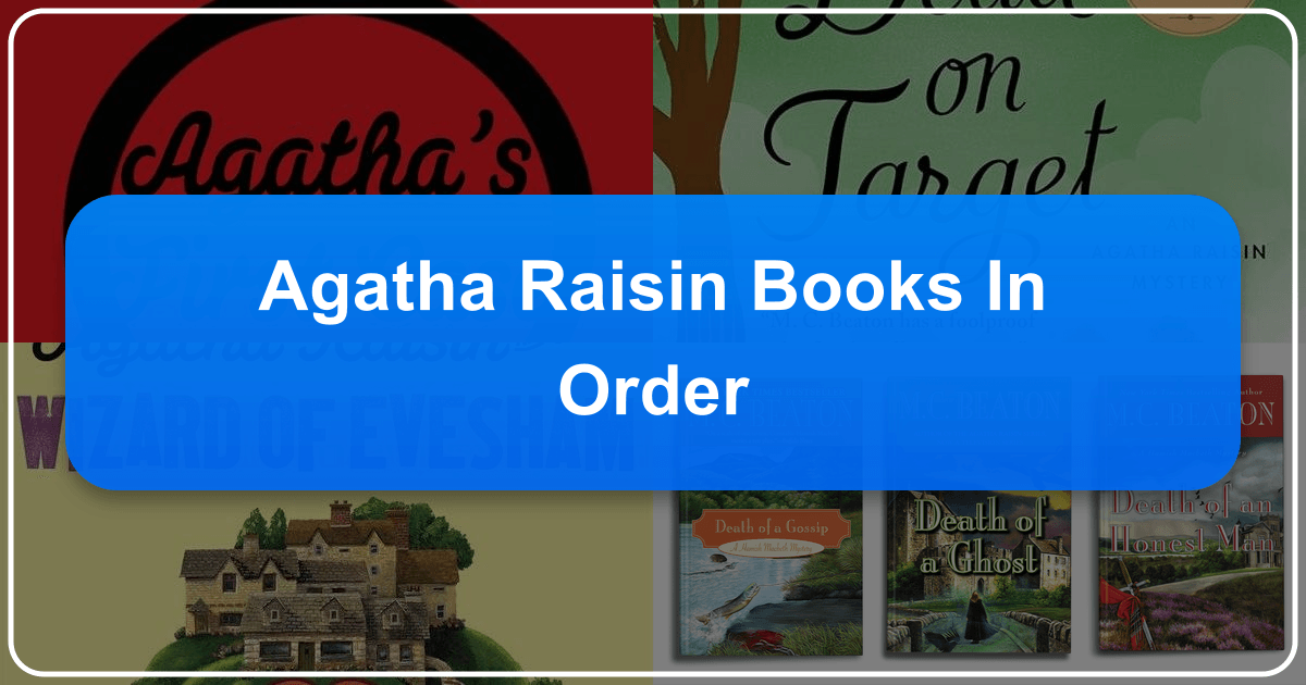 /images/agatha-raisin-books-in-order.png /images/agatha-raisin-books-in-order.png