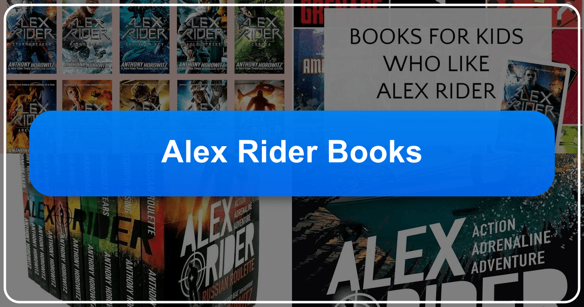 The Alex Rider series: a thrilling young adult espionage fiction phenomenon. /images/alex-rider-books.png