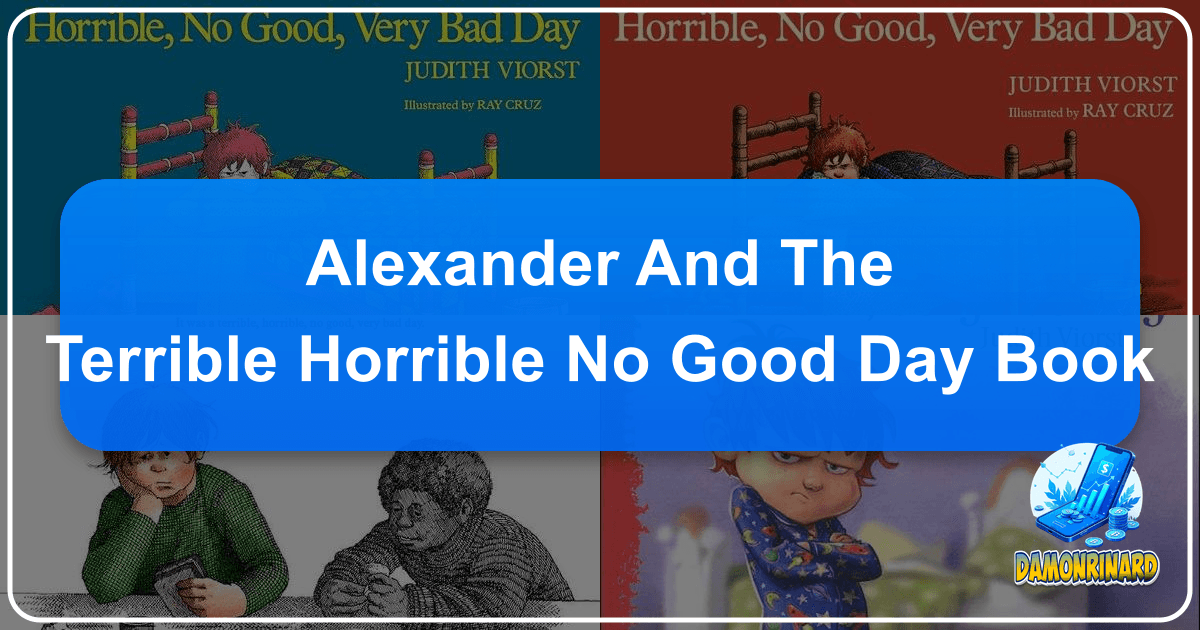 "Alexander And The Terrible, Horrible, No Good, Very Bad Day" book review and analysis on Lbibinders.org platform. /images/alexander-and-the-terrible-horrible-no-good-day-book.png