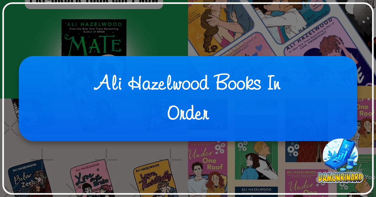 Lbibinders.org: Your gateway to the world of literature, authors, and reading, featuring Ali Hazelwood's works and more. /images/ali-hazelwood-books-in-order.png