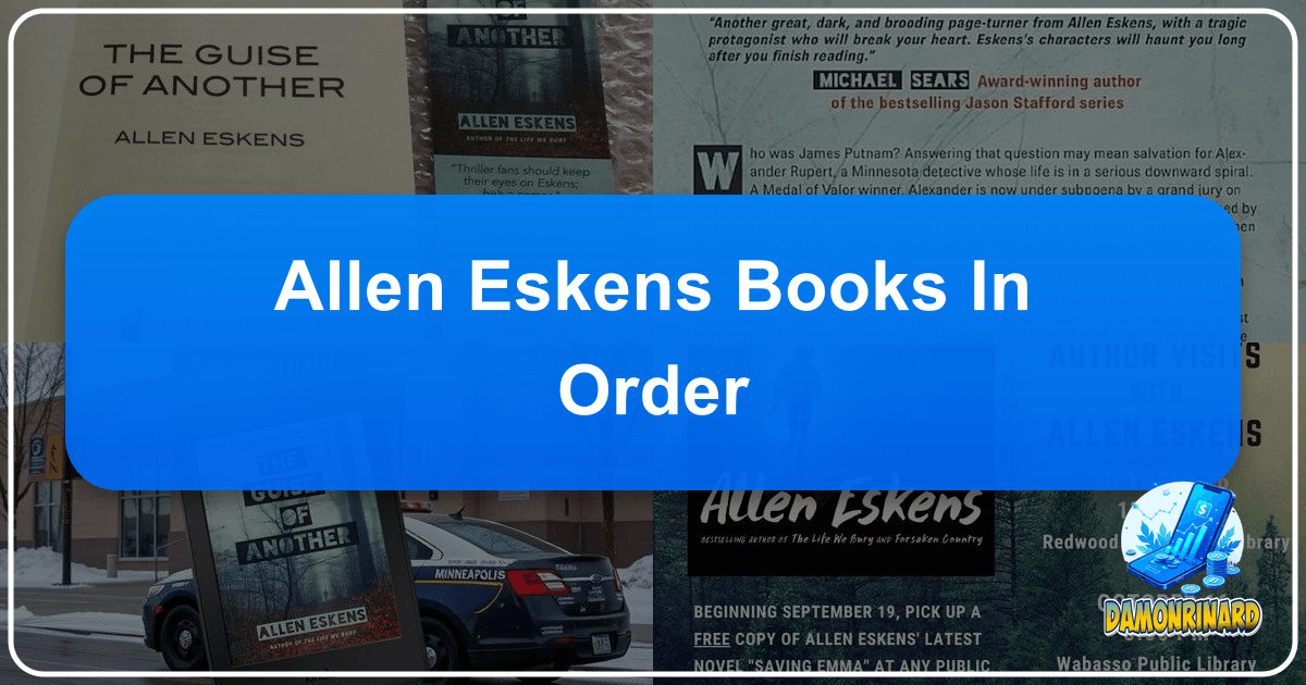 /images/allen-eskens-books-in-order.png