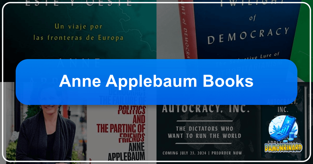 Anne Applebaum's works offer profound insights into totalitarianism, democracy, and human rights, educating readers on history's darkest chapters. /images/anne-applebaum-books.png