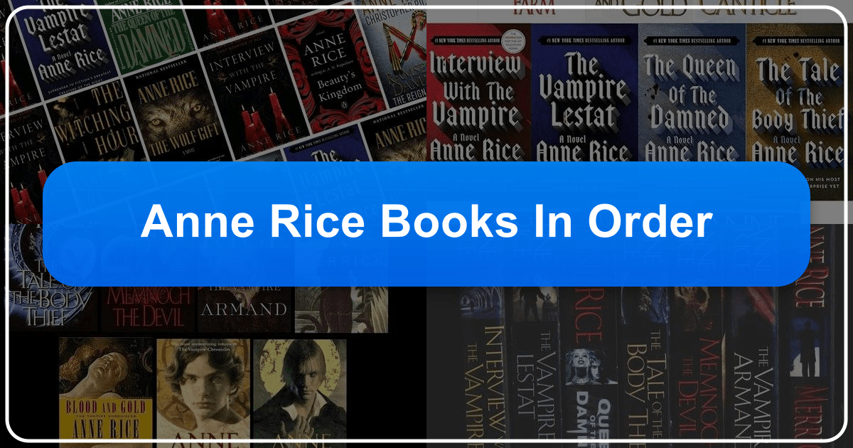 /images/anne-rice-books-in-order.png /images/anne-rice-books-in-order.png
