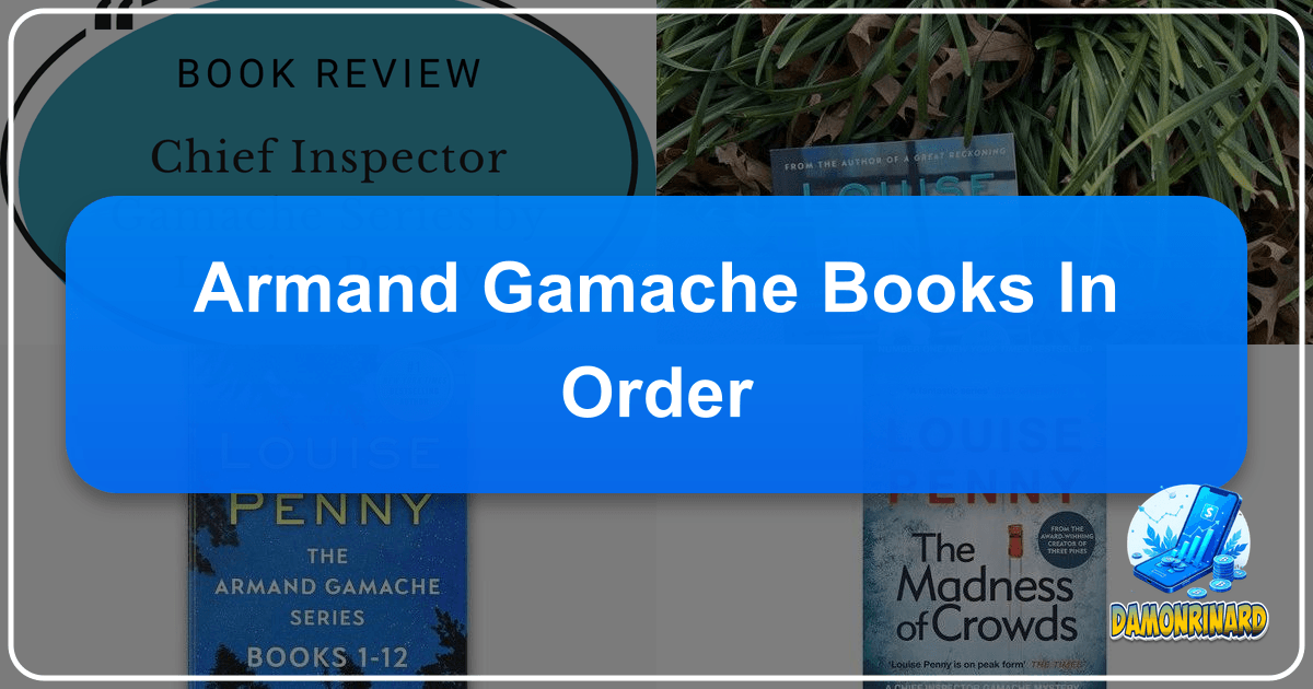 /images/armand-gamache-books-in-order.png