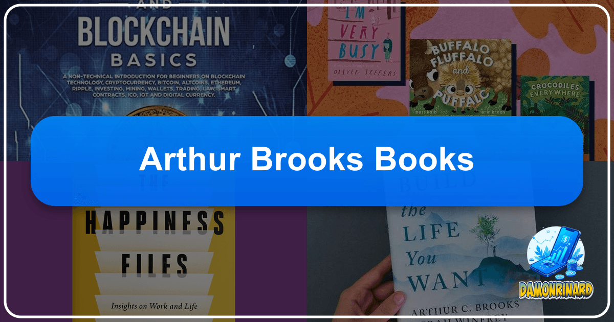 Discover Arthur Brooks' transformative books on happiness, purpose, and social connection, explored in depth on Lbibinders.org. /images/arthur-brooks-books.png