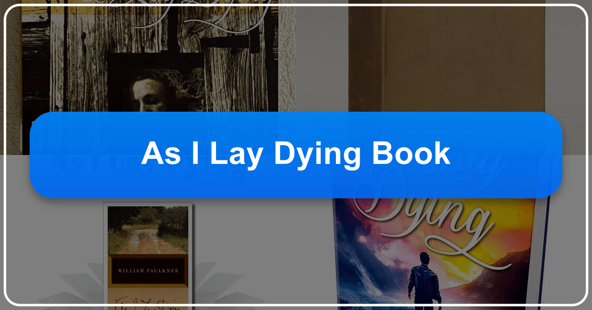 Exploring William Faulkner's masterpiece, *As I Lay Dying*, a complex American literary classic. /images/as-i-lay-dying-book.png
