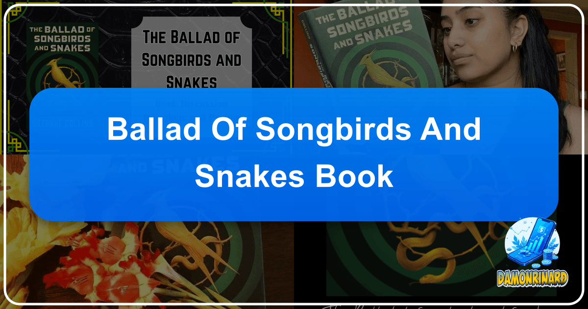 Exploring "The Ballad of Songbirds and Snakes" by Suzanne Collins, a gripping prequel to "The Hunger Games" trilogy. /images/ballad-of-songbirds-and-snakes-book.png