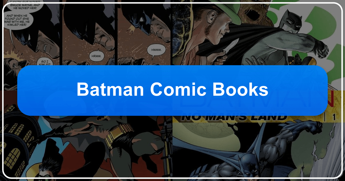 Exploring the complex literary universe of Batman comic books and their enduring cultural impact. /images/batman-comic-books.png