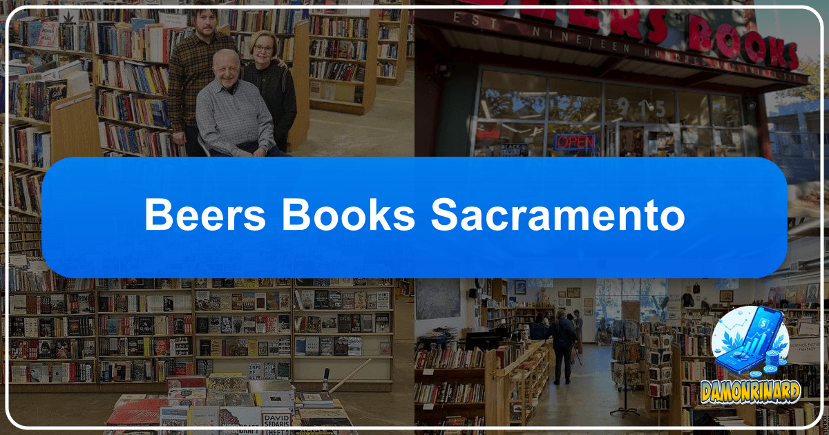 Beers Books Sacramento: A legendary bookstore's enduring legacy and impact on literary culture and community. /images/beers-books-sacramento.png