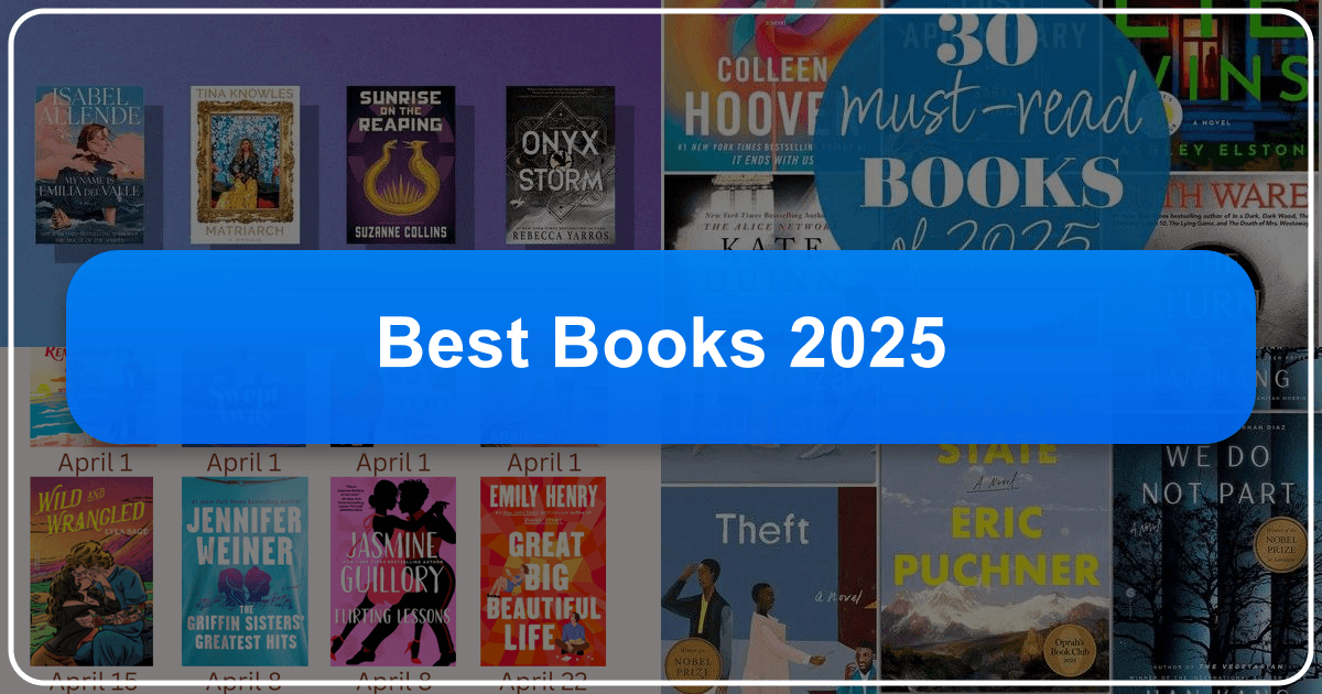 "Best Books 2025" features a comprehensive guide to highly anticipated fiction and nonfiction releases of the year. /images/best-books-2025.png