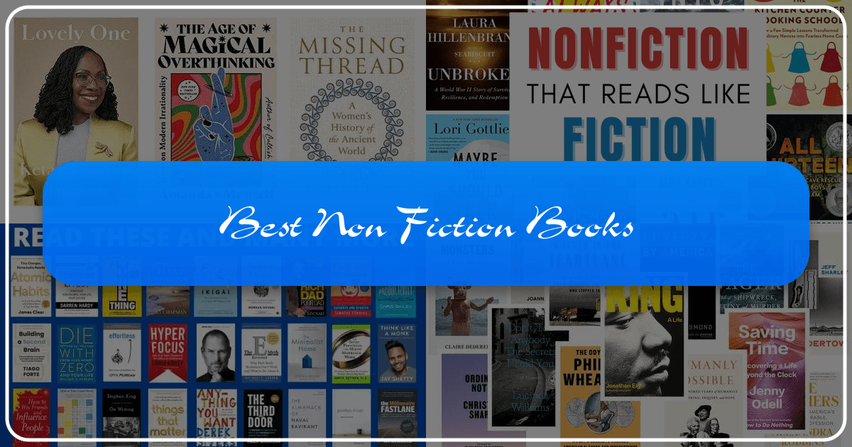 Best non-fiction books for self-discovery, growth, and understanding of the world around us. /images/best-non-fiction-books.png
