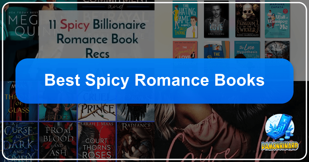 Explore the vast world of literature, from classics to contemporary bestsellers, and discover new authors and genres. /images/best-spicy-romance-books.png