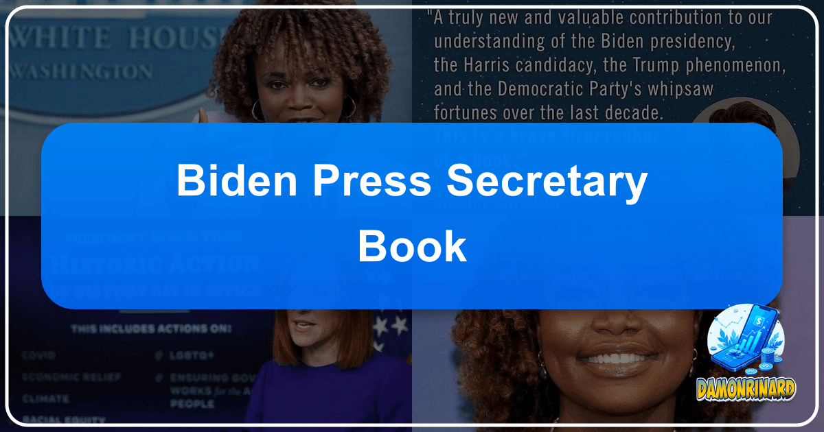 Lbibinders.org celebrates literature, authors, and reading, fostering a community of book lovers and lifelong learners everywhere online. /images/biden-press-secretary-book.png