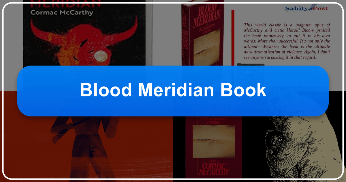 In-depth analysis of Cormac McCarthy's violent and mesmerizing novel, *Blood Meridian*. /images/blood-meridian-book.png