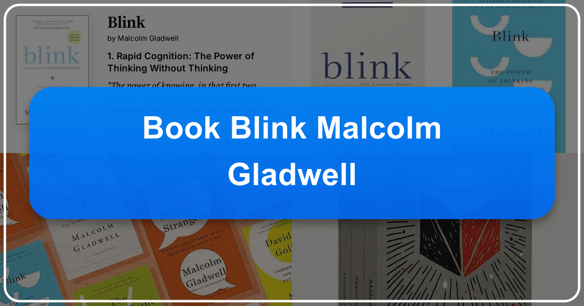 Malcolm Gladwell's compelling narratives explore human behavior and societal phenomena. /images/book-blink-malcolm-gladwell.png
