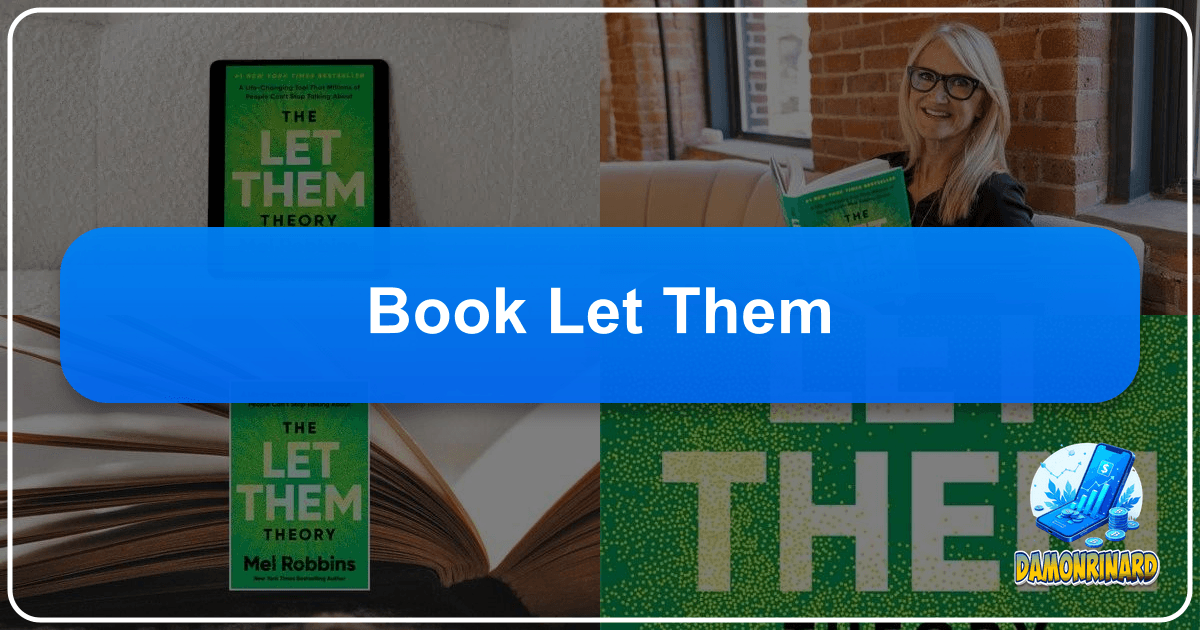"Book Let Them" philosophy empowers readers through literature, fostering growth, knowledge, and community engagement. /images/book-let-them.png
