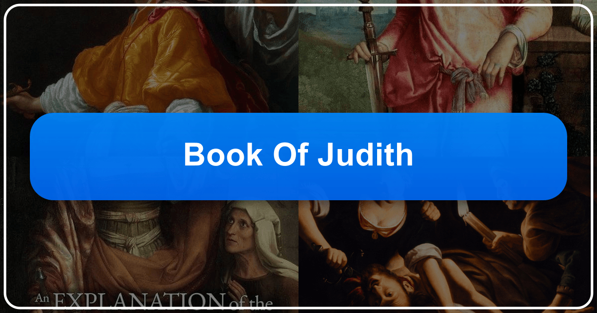 The Book of Judith: A biblical text of faith, courage, and triumph over oppression and adversity. /images/book-of-judith.png