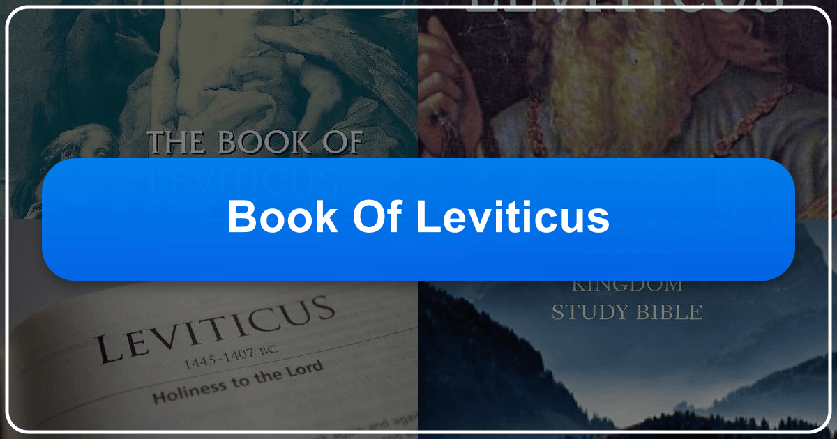 Exploring the Book of Leviticus: law, ritual, and holiness in ancient biblical text. /images/book-of-leviticus.png