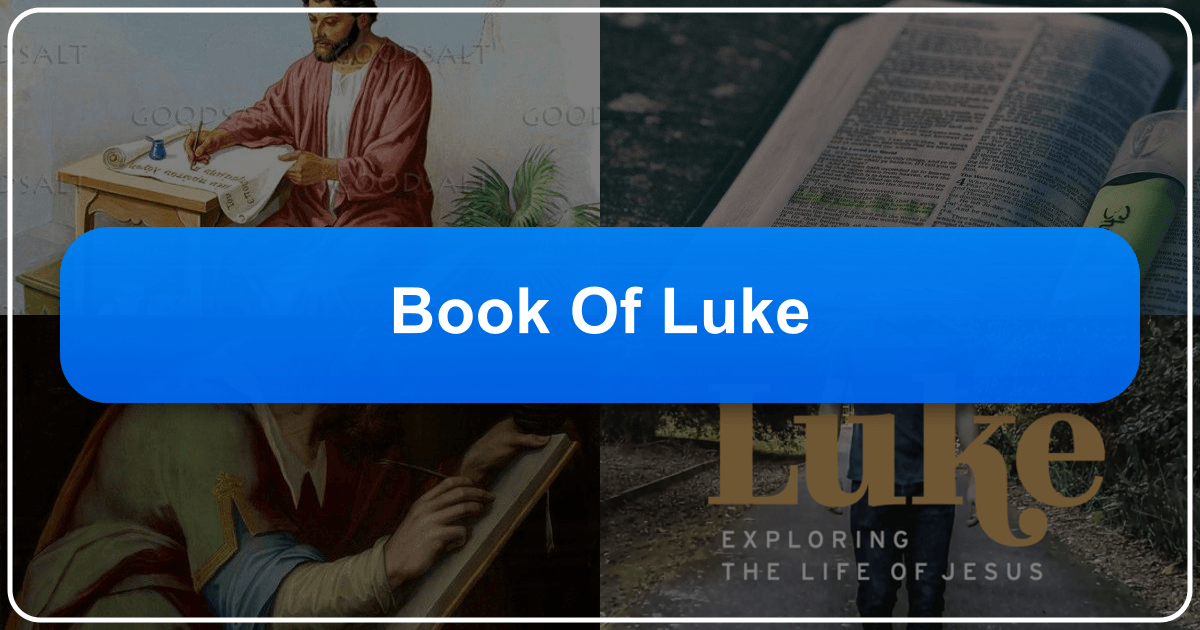 Exploring the Book of Luke's literary and theological significance in Christian literature and culture. /images/book-of-luke.png
