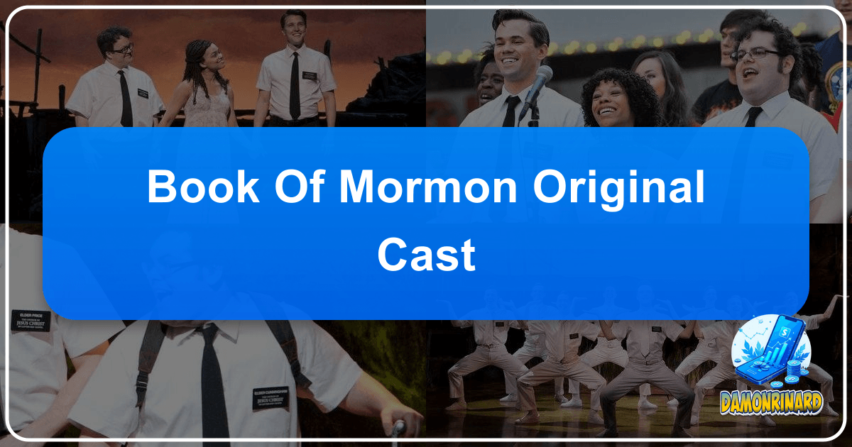 Lbibinders.org: A comprehensive literary platform exploring books, authors, and reading, fostering a community of book lovers and scholars alike. /images/book-of-mormon-original-cast.png
