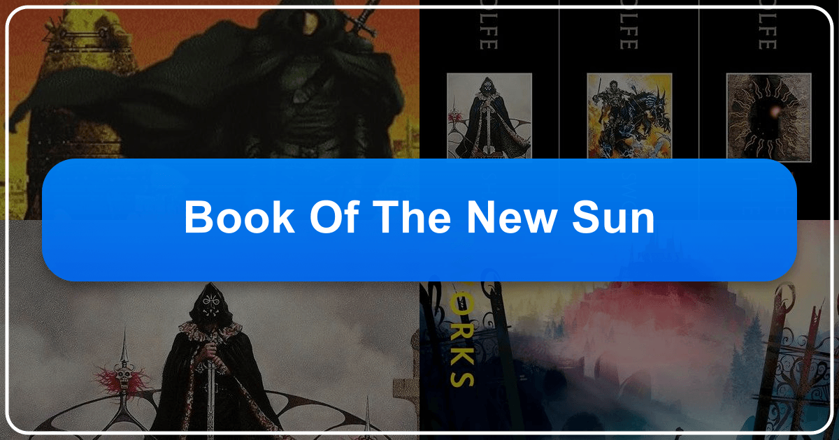In-depth analysis of Gene Wolfe's iconic science fantasy novel, *The Book of the New Sun*. /images/book-of-the-new-sun.png