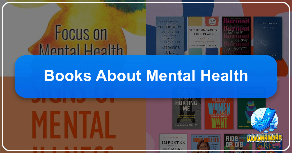 Exploring the world of books, authors, libraries, and their profound cultural impact and legacy. /images/books-about-mental-health.png