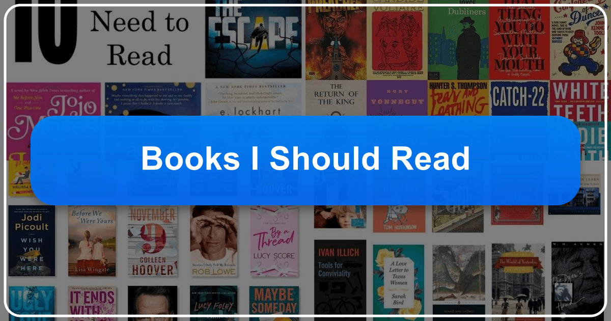 A comprehensive guide to exploring literature and discovering new books through genres, authors, and resources at Lbibinders.org. /images/books-i-should-read.png