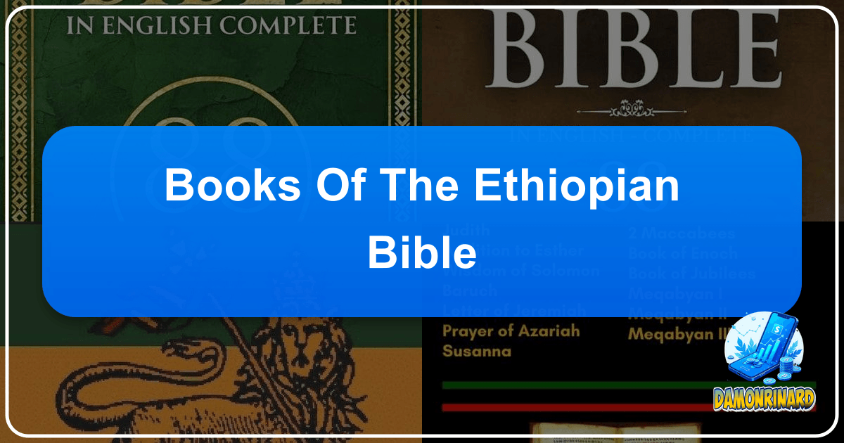 Exploring the vast and intricate world of literature, authors, and libraries, and their profound cultural resonance and impact. /images/books-of-the-ethiopian-bible.png
