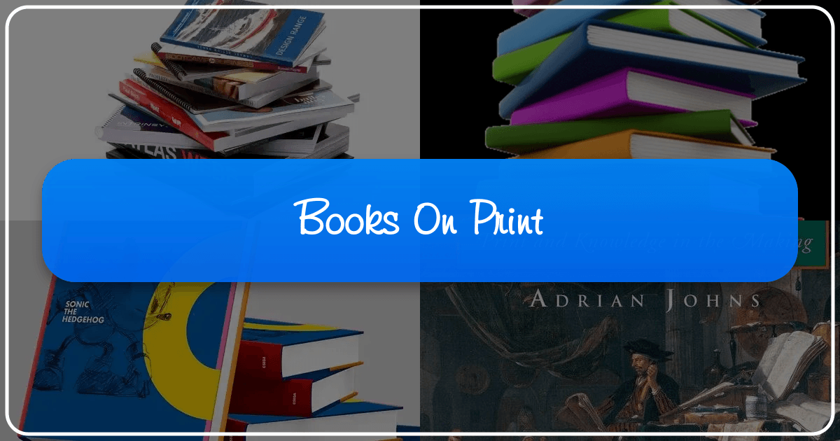 "Books On Print" is a comprehensive guide to the world of book creation and cultural impact. /images/books-on-print.png