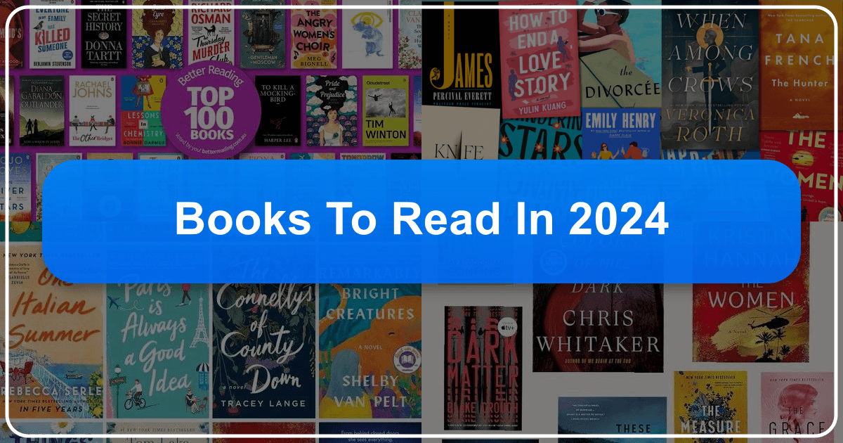 Lbibinders.org's 2024 literary guide explores genres, authors, and reading's impact on life and culture. /images/books-to-read-in-2024.png