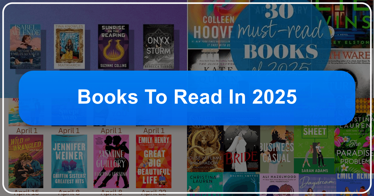 Lbibinders.org's curated book selection for 2025, featuring various genres and reading guides. /images/books-to-read-in-2025.png