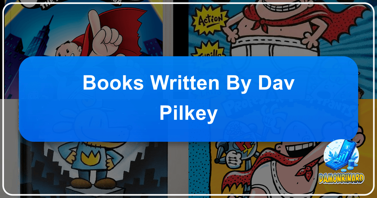 /images/books-written-by-dav-pilkey.png
