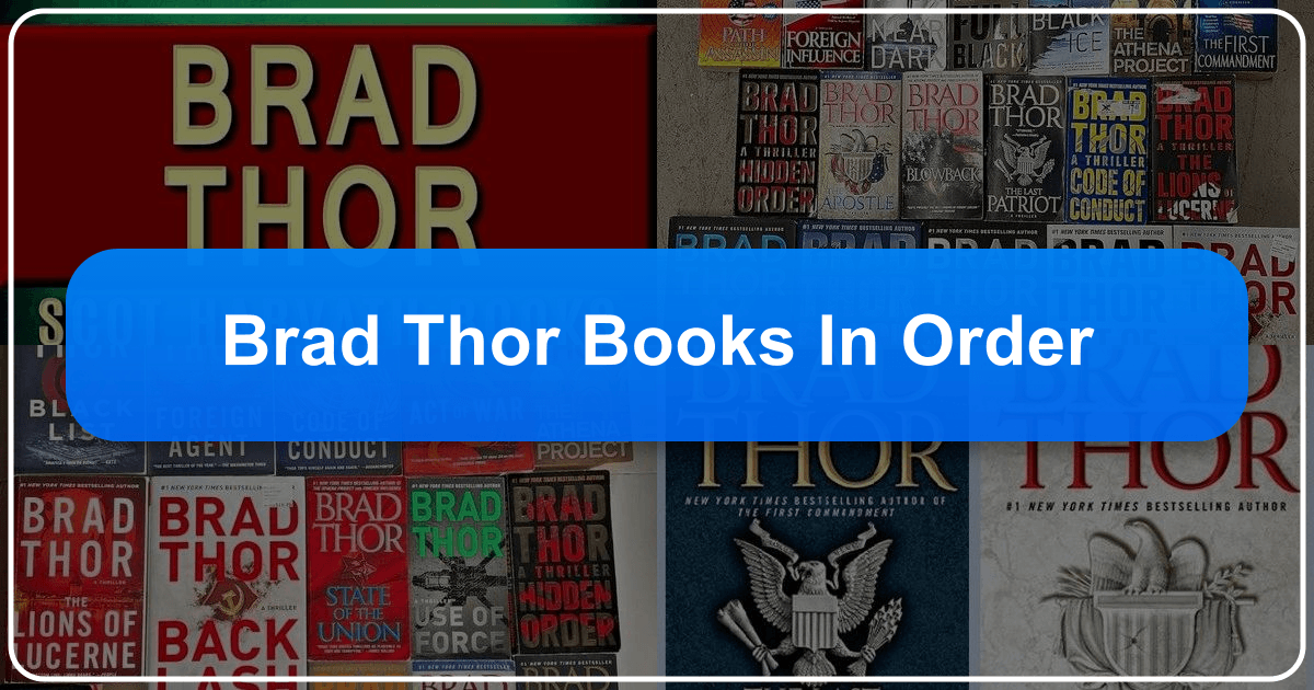 Brad Thor's books in order, featuring Scot Harvath series and more, for immersive reading experience. /images/brad-thor-books-in-order.png