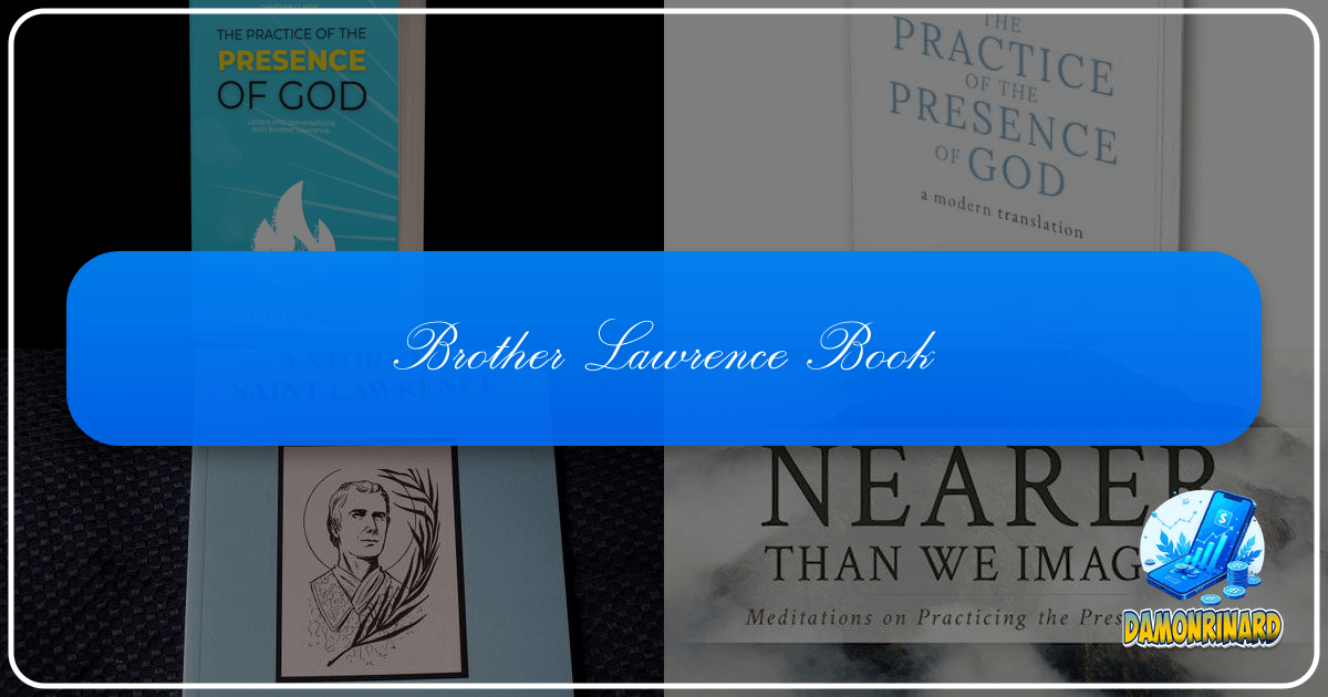 Lbibinders.org explores literature's impact on human growth, culture, and spirituality through books, authors, and timeless wisdom. /images/brother-lawrence-book.png