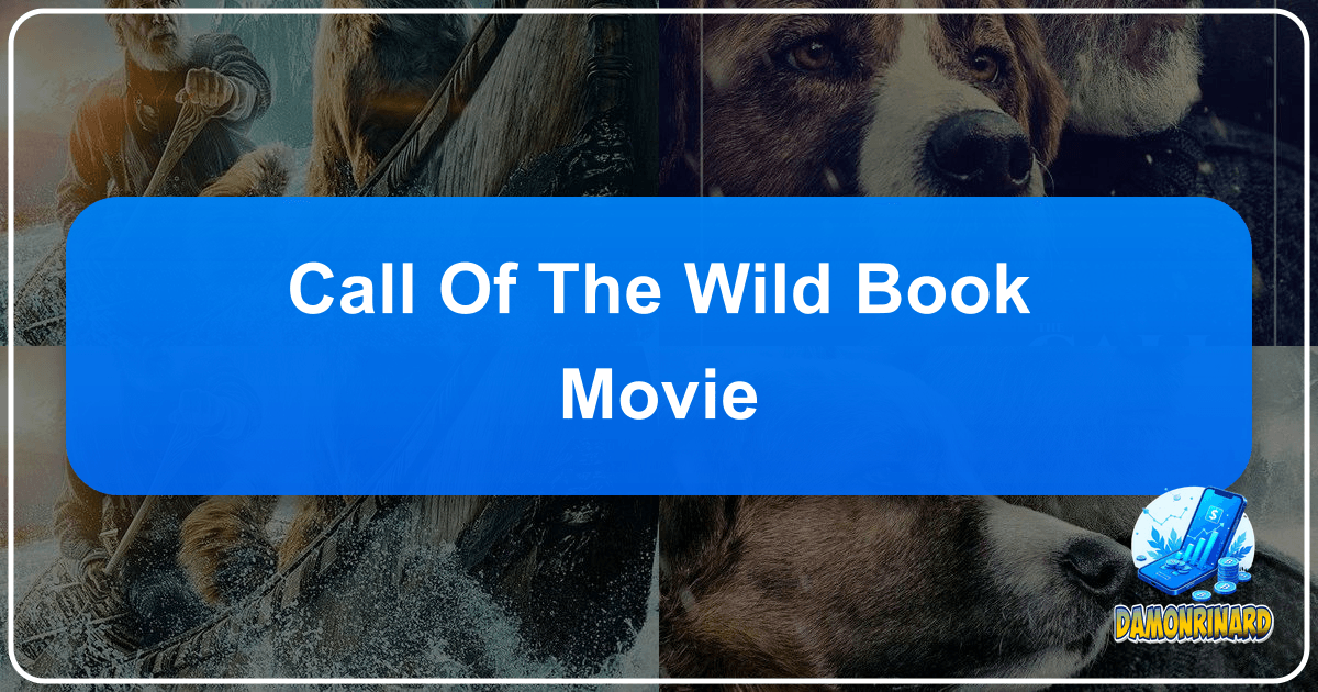 Exploring Jack London's "The Call of the Wild" from page to screen and its enduring cultural legacy. /images/call-of-the-wild-book-movie.png